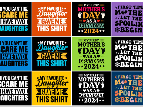 Mother’s day,mother’s day tshirt,mother’s day tshirt design,mother’s day tshirt design bundle,mother’s day t-shirt,mother’s day t-shirt