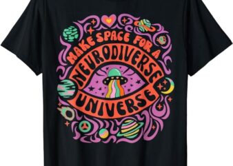 Neurodiverse Universe Neurodiversity ADHD Autism Awareness T-Shirt