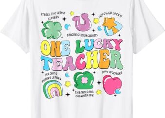 One Lucky Teacher Retro Teacher St Patrick’s Day Teaching T-Shirt