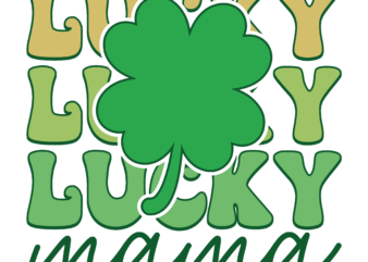 Lucky Mama Sublimation
