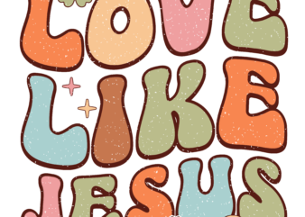 Love Like Jesus t shirt vector graphic