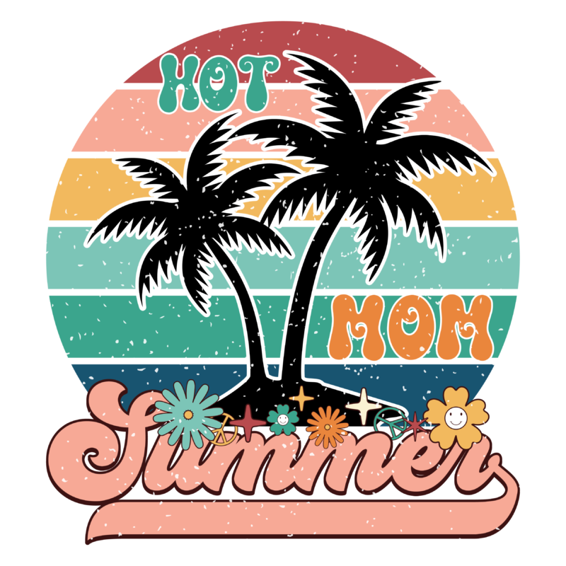 Hot Mom Summer Sublimation 2