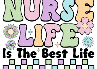 Nurse Life Is The Best Life Retro PNG 2 T shirt vector artwork