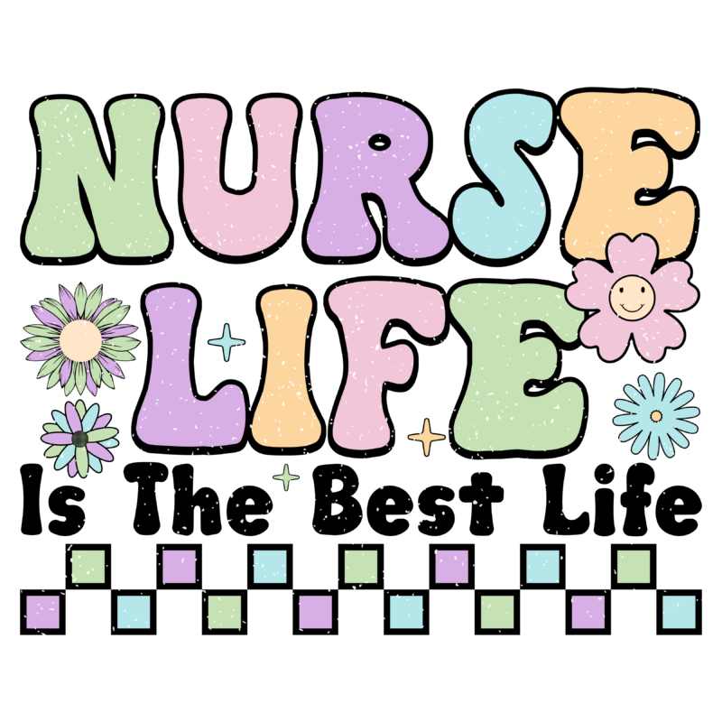 Nurse Life Is The Best Life Retro PNG 2