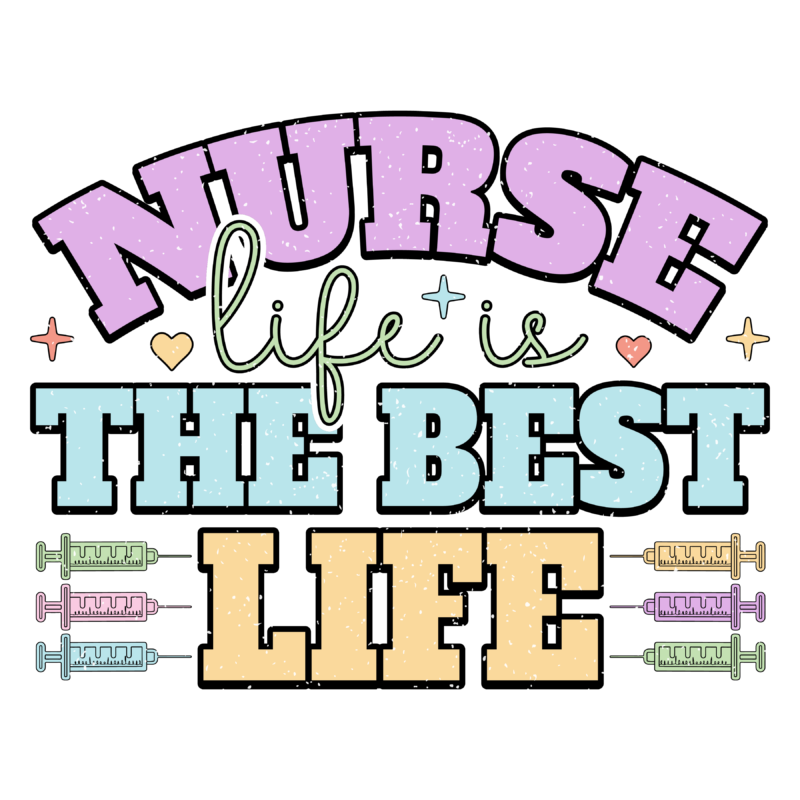 Nurse Life Is The Best Life Retro PNG