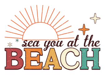 Sea You At The Beach Sublimation t shirt template vector