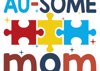 Au-some mom svg