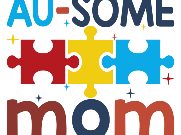 Au-some mom svg t shirt vector