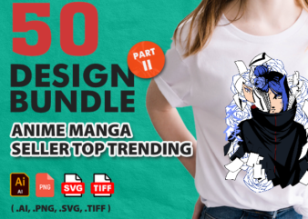 50 best design anime manga seller top trending t-shirt svg full source files - part ii