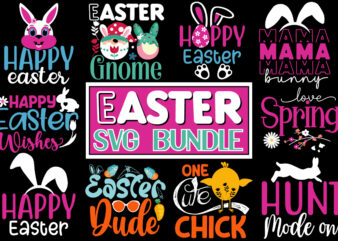 EAster T-shirt Design BUndle, Happy easter SVG PNG, Easter Bunny Svg, Kids Easter Svg, Easter Shirt Svg, Easter Teacher Svg, Bunny Svg, svg