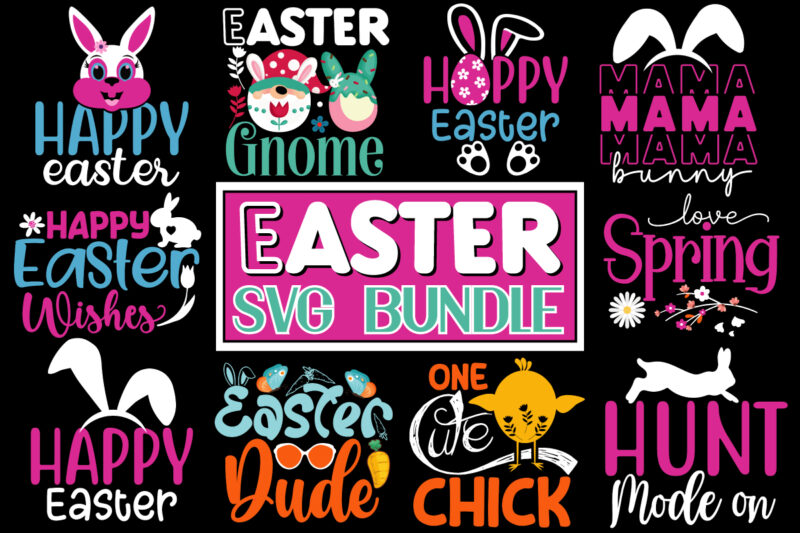 EAster T-shirt Design BUndle, Happy easter SVG PNG, Easter Bunny Svg, Kids Easter Svg, Easter Shirt Svg, Easter Teacher Svg, Bunny Svg, svg