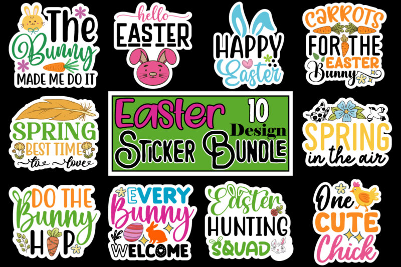 Easter Sticker Bundle,Happy Easter SVG PNG, Easter Bunny Svg, Kids Easter Svg, Easter Shirt Svg, Easter Svg, Easter Teacher Svg, Bunny Svg,