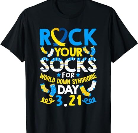Rock your socks down syndrome day awareness for boys girls t-shirt