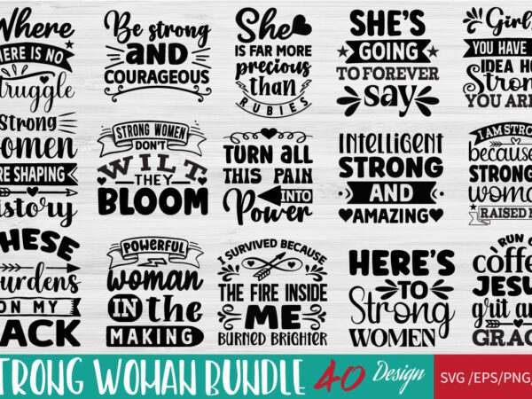 Strong woman t-shirt bundle strong woman svg bundle