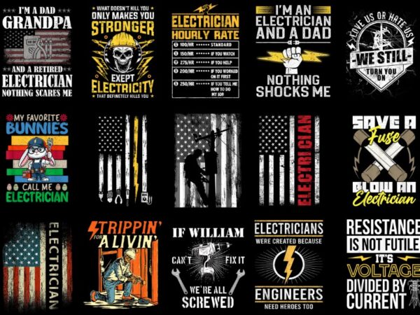 15 electrician shirt designs bundle p2, electrician t-shirt, electrician png file, electrician digital file, electrician gift, electrician d