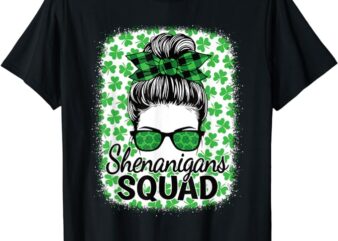 Shenanigans Squad St. Patrick’s Day Women Girls Messy Bun T-Shirt