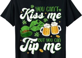 St Patrick’s Day Funny Waitress Bartender Waiter Tip Me T-Shirt