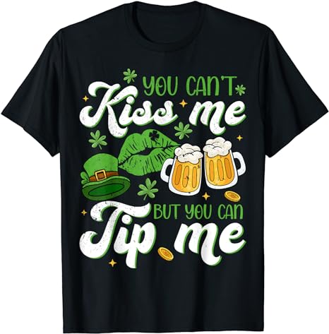 St Patrick’s Day Funny Waitress Bartender Waiter Tip Me T-Shirt
