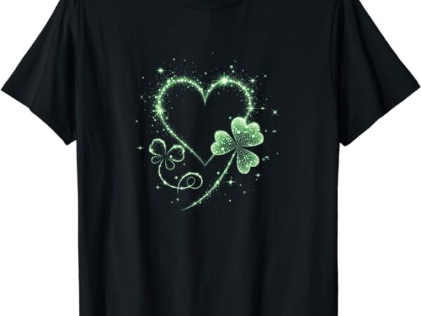 St patricks day shamrock irish heart st paddys for women t-shirt