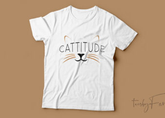 CATTITUDE | Aesthetics T-shirt design