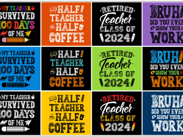 Teacher,teacher tshirt,teacher tshirt design,teacher tshirt design bundle,teacher t-shirt,teacher t-shirt design,teacher t-shirt design