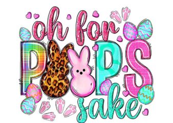 Oh For Sake Png, Sake Easter Bunny Print Glasses Happy Easter Png t shirt design online