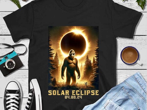 Bigfoot totality april 8 2024 total solar eclipse png t shirt template
