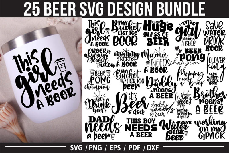 Beer SVG Bundle, Drinking SVG Bundle