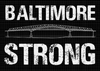 Baltimore Memories Never Forget Svg, Baltimore Strong Svg