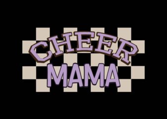 CHEER MAMA t shirt vector file