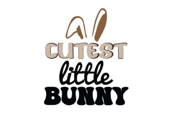 cutest little bunny t shirt vector file