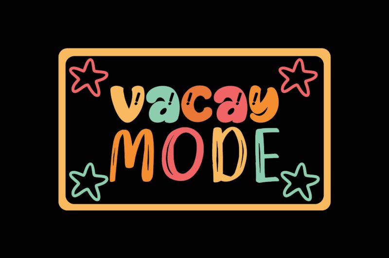 vacay mode