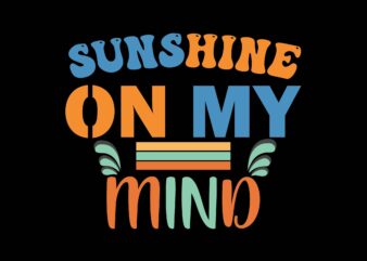Sunshine on My Mind