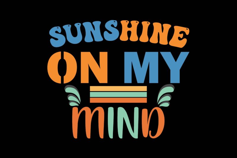 Sunshine on My Mind