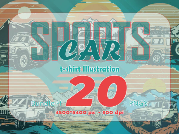 20 off-road car sports lover t-shirt illustration clipart bundle