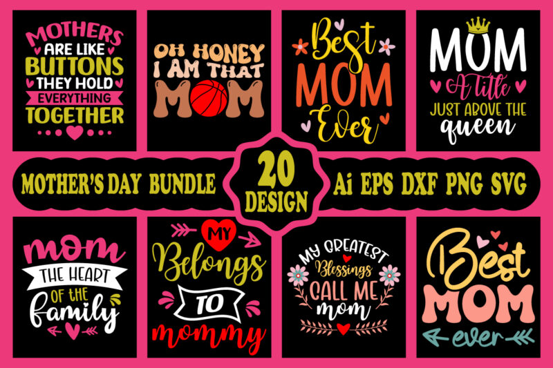 Mothers day svg bundle, mothers day EPS files for cricut, mothers day JPG bundle, best mom ever, instant download