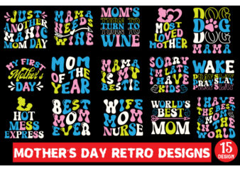 Mother’s Day Retro designs bundle,Mothers Day Svg Bundle, Mom Svg Bundle, Mother’s Day Svg, Svg Mothers Day, Mother’s Day Quote, Happy Mothe