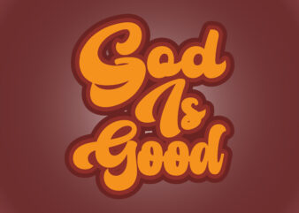 god is good t shirt design template