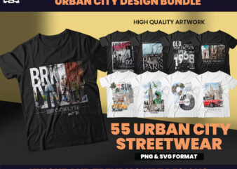 55 Urban City Streetwear Designs,shirt Design bundle, cities Designs, city Design, Urban Shirt designs, Graphics tee shirt, DTF, DTG