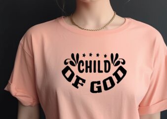 Child of God t shirt vector file