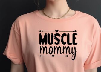 Muscle Mommy t shirt designs for sale