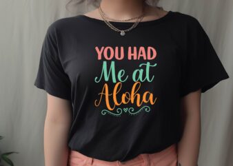 You Had Me at Aloha