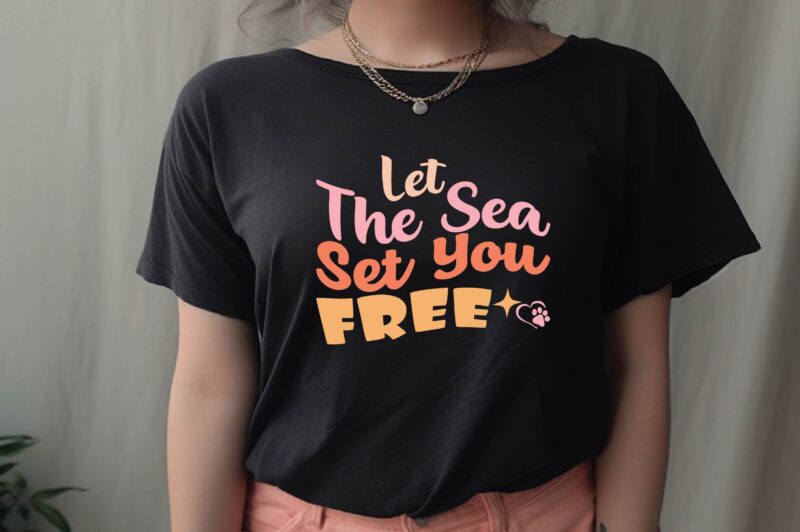 let the sea set you free