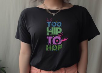 Too Hip to Hop t shirt designs for sale