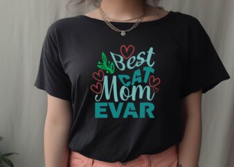 Best Cat Mom Evar t shirt template