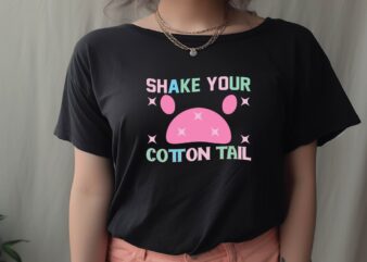 shake your cotton tail t shirt template vector