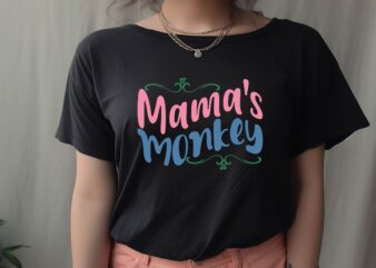 Mama’s Monkey t shirt designs for sale