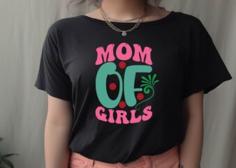 Mom of Girls t shirt designs for sale
