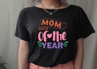 Mom of the Year t shirt designs for sale