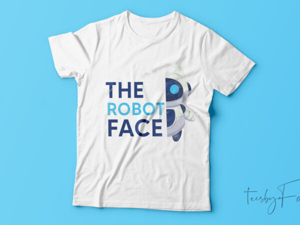 The robot face simple t-shirt design